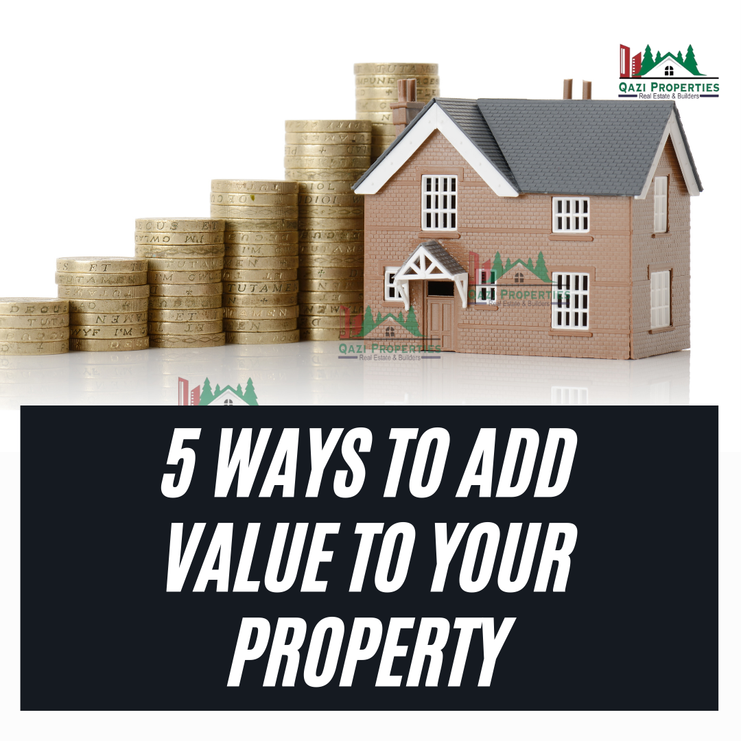 How To Add Value To Your Property